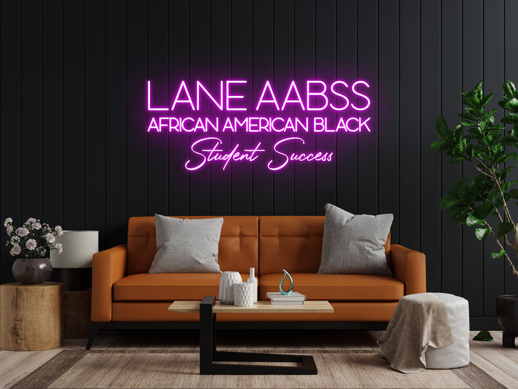 Lane AABSS Neon Sign