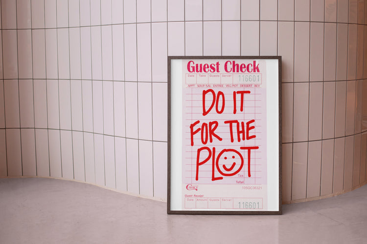 DO IT FOR THE PLOT Guest Check Print