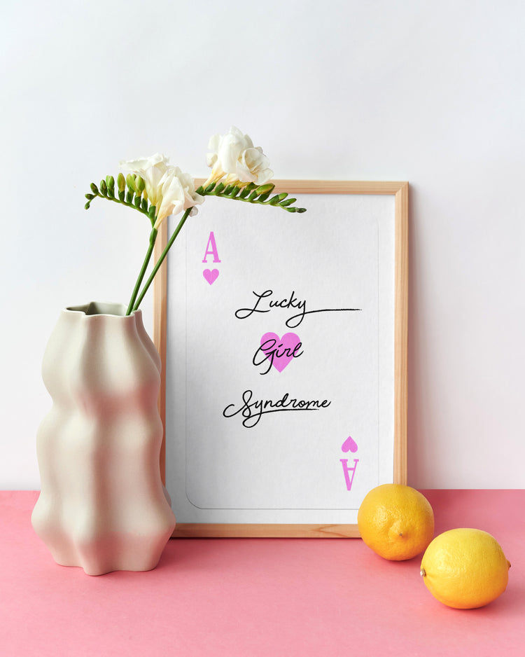 Lucky Girl Syndrome - Pink Ace of Hearts Print