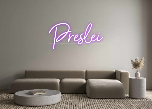 Custom Neon: Preslei