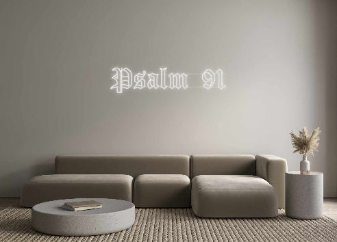 Custom Neon: Psalm 91