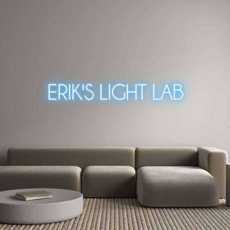 Custom Neon: ERIK'S LIGHT ...